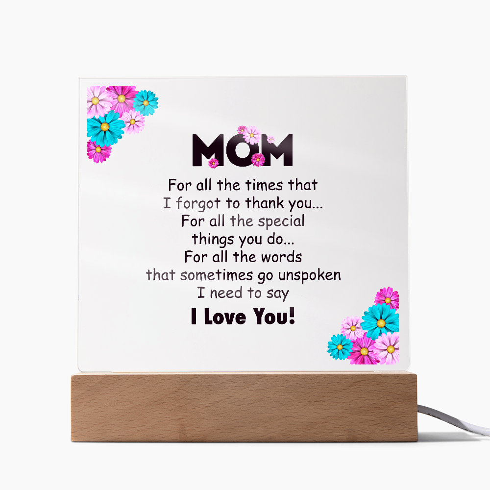 Mom For All The Times Acrylic Square Plaque - Mother's Day Gift