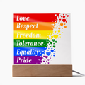 Love Respect Freedom Tolerance Equality Pride Acrylic Square Plaque - Pride Gift