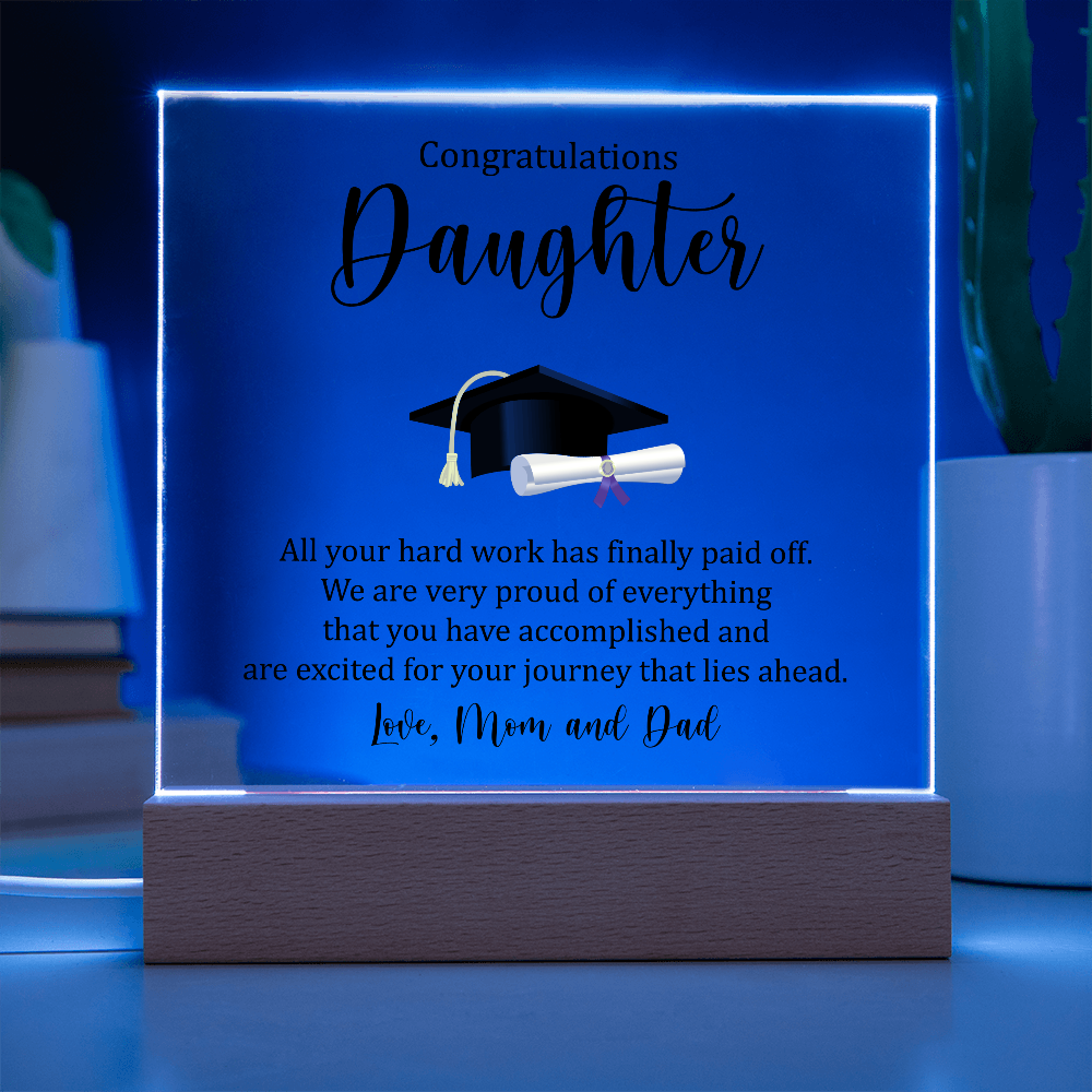Daughter Acrylic Square Plaque - Graduation Gift for Her