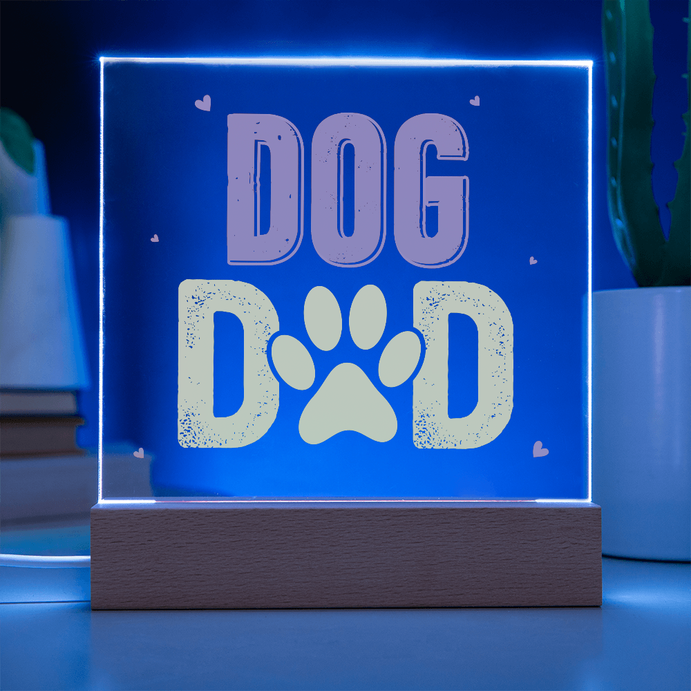 Dog Dad Acrylic Square Plaque - Gift for Dog Lovers