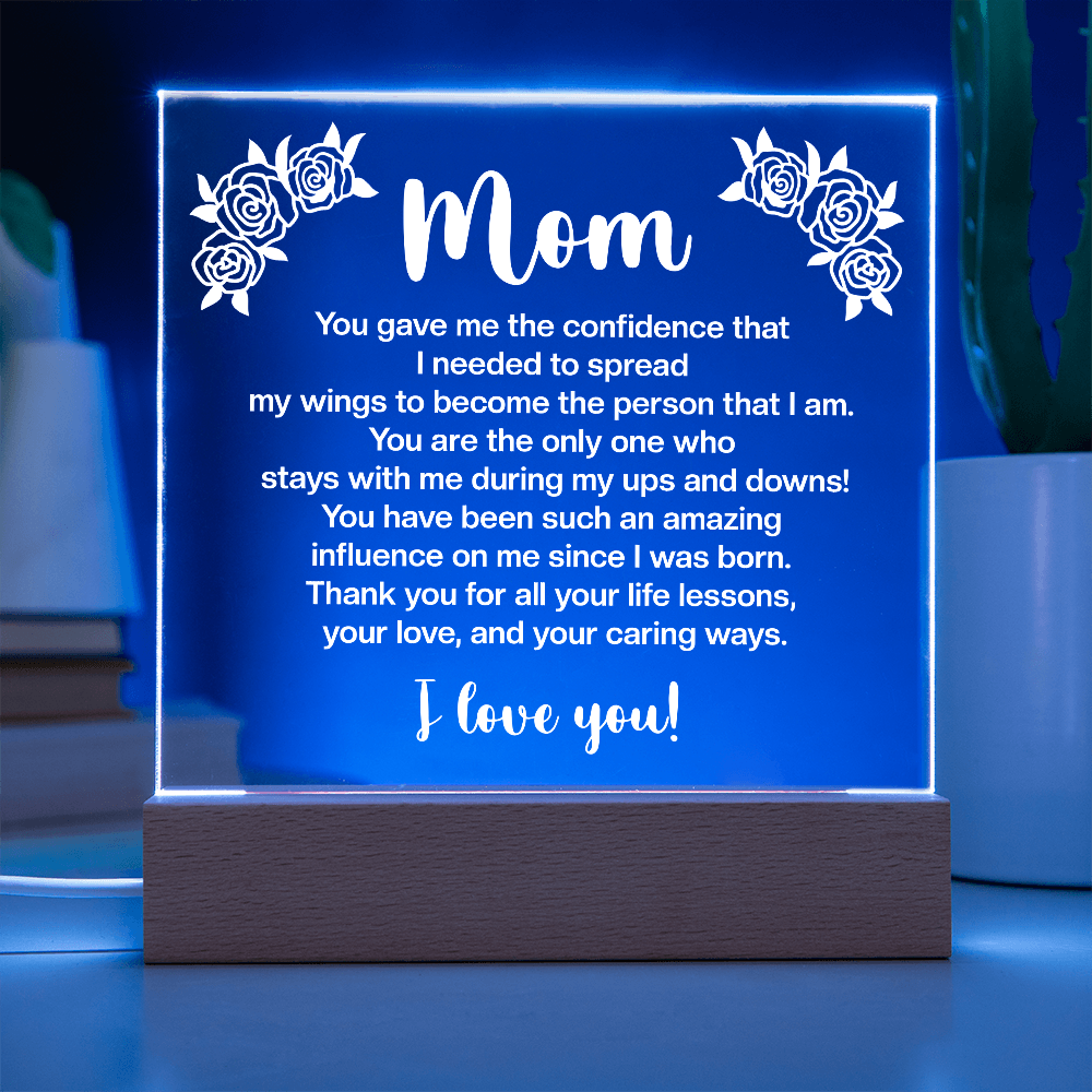Mom You Gave Me The Confidence Acrylic Square Plaque - Mother's Day Gift