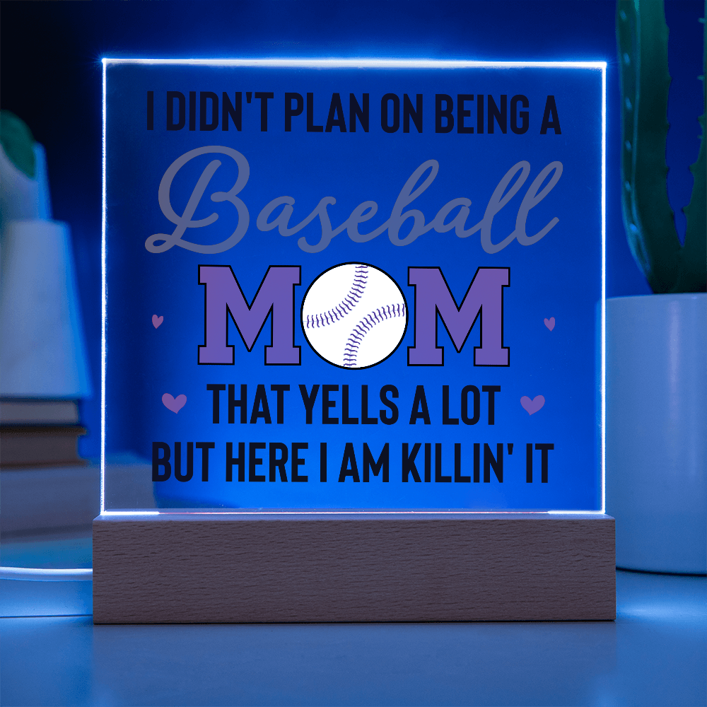 I Didn't Plan On Being A Baseball Mom Acrylic Square Plaque - Mother's Day Gift