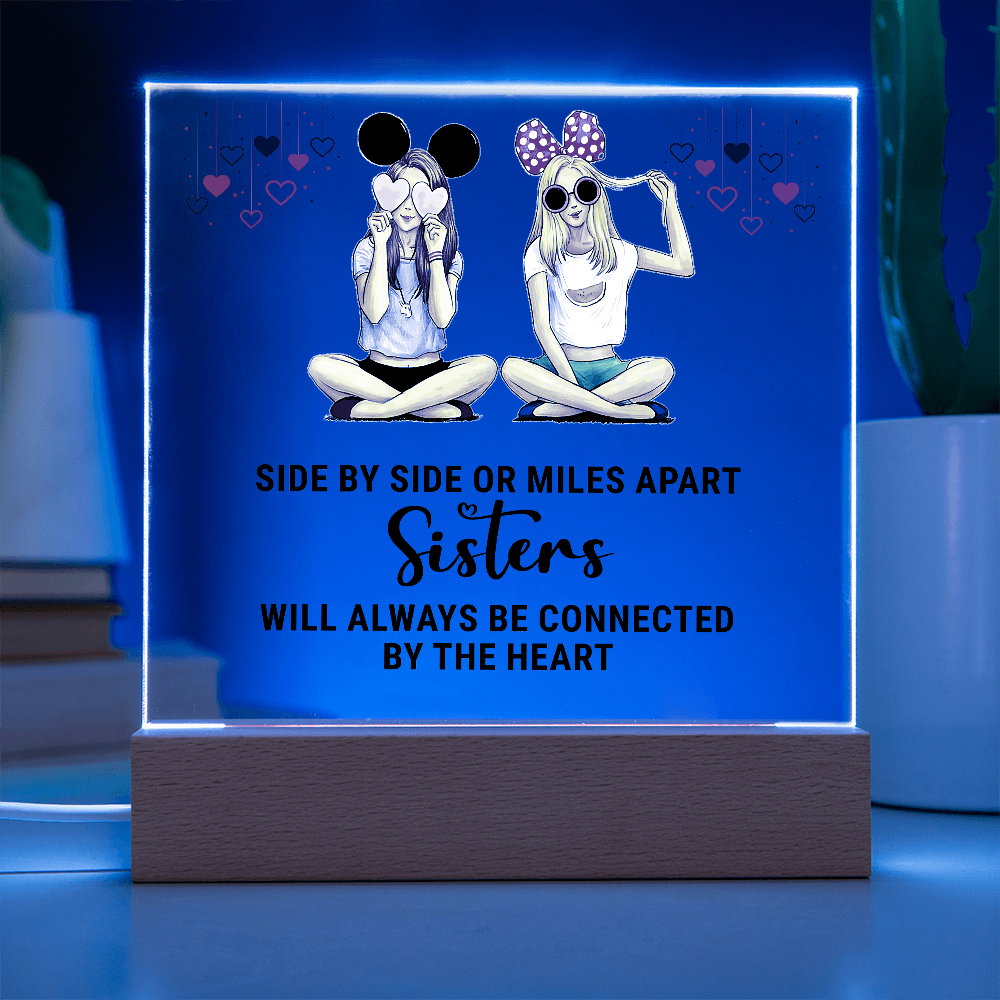 Sisters Side By Side Or Miles Apart Acrylic Square Plaque - Anniversary Gift