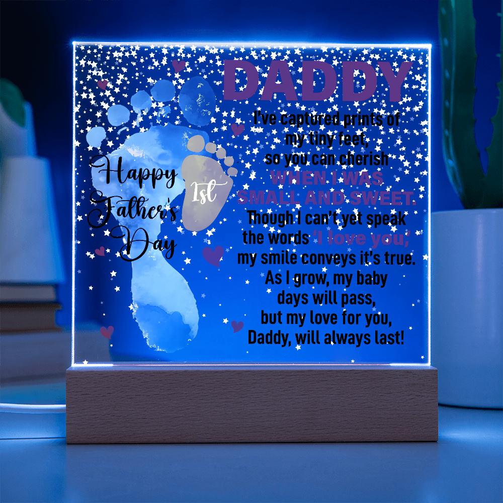 Daddy, Happy First Father's Day — Acrylic Square Plaque
