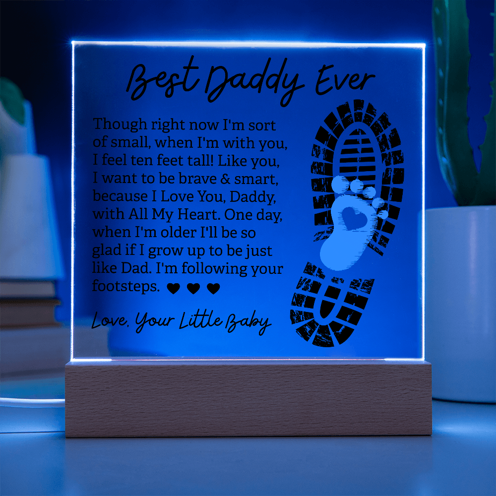 Best Daddy Ever — Acrylic Square Plaque