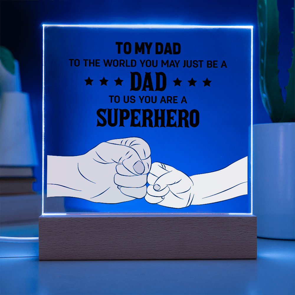 To My Dad Acrylic Square Plaque - Father's Day Gift for Dad