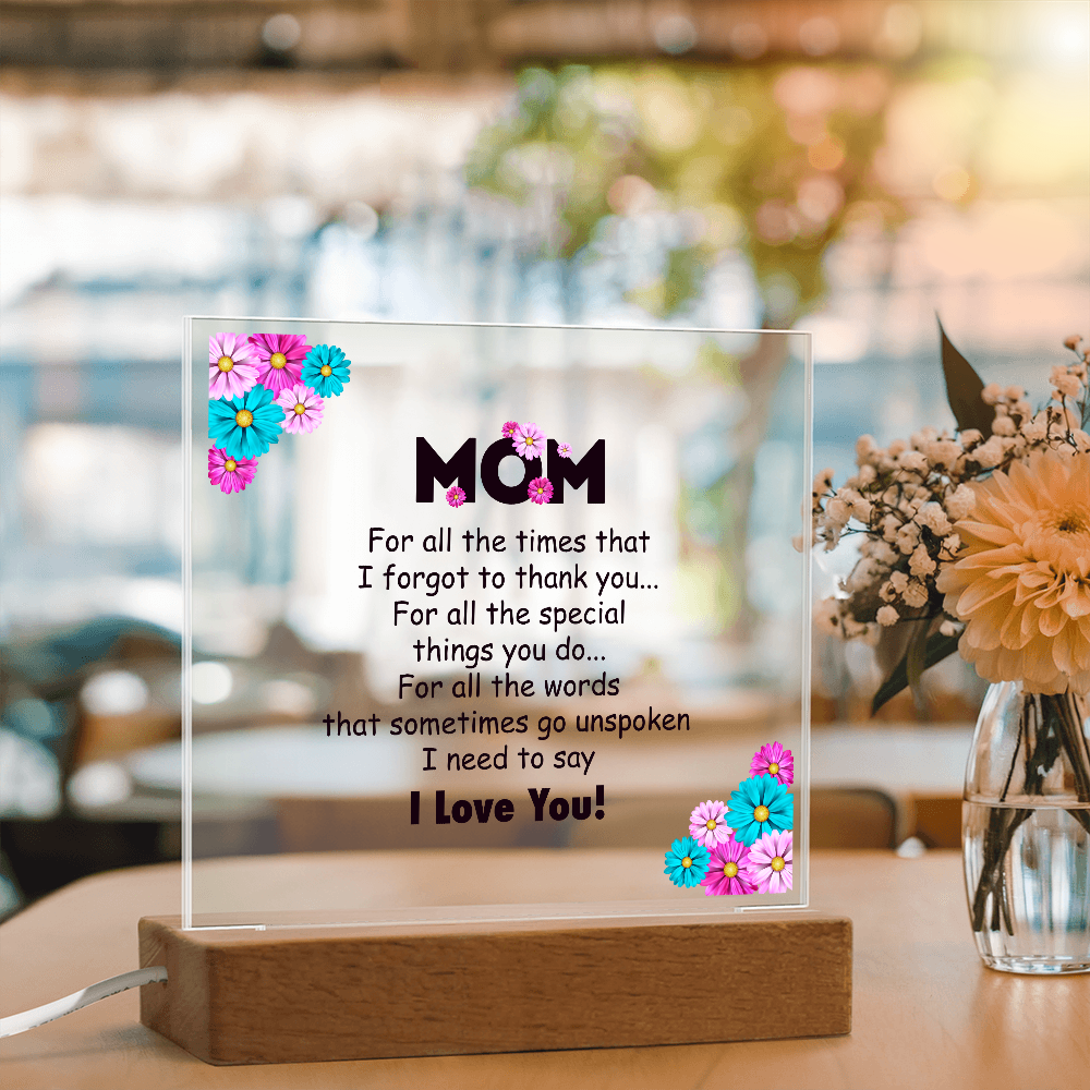 Mom For All The Times Acrylic Square Plaque - Mother's Day Gift