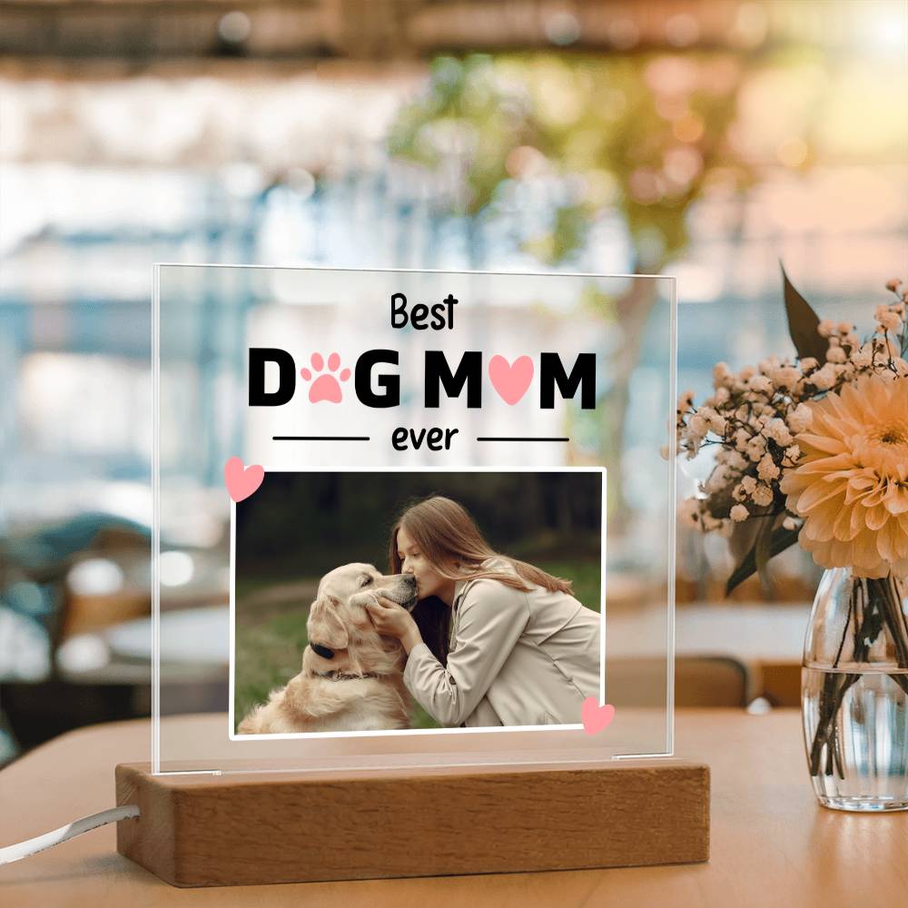 Dog Mom Acrylic Square Plaque - Gift for Dog Lovers