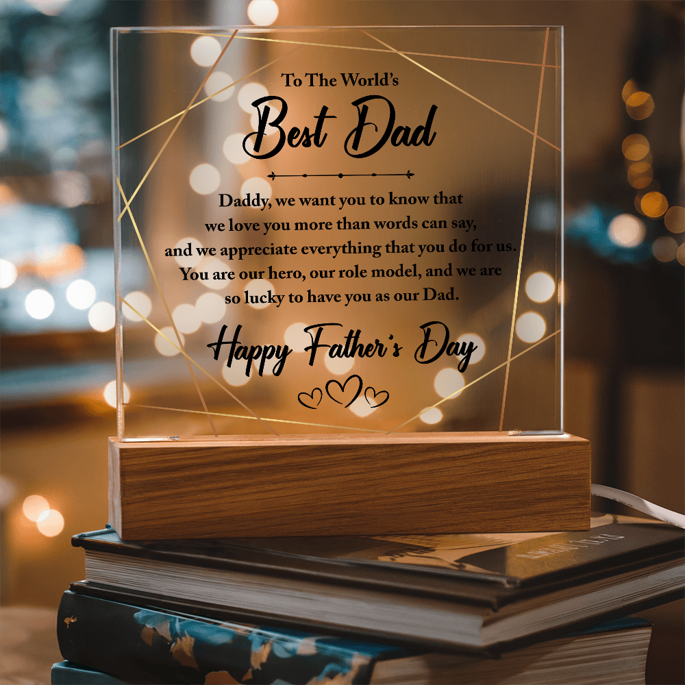 To The World's Best Dad Acrylic Square Plaque - Father's Day Gift for Dad