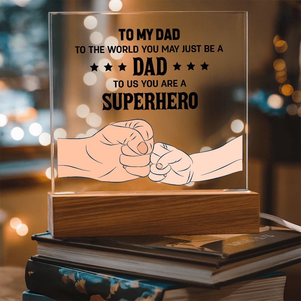 To My Dad Acrylic Square Plaque - Father's Day Gift for Dad