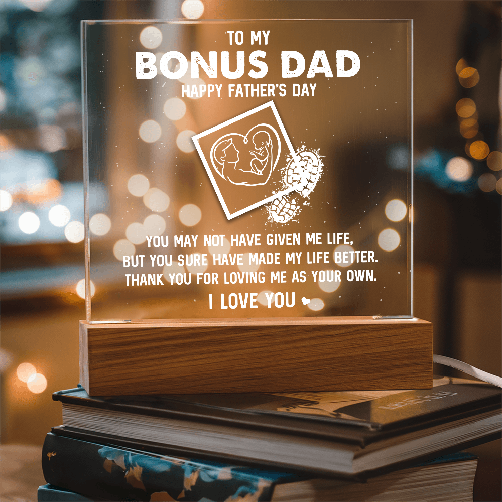 To My Bonus Dad Happy Father's Day Acrylic Square Plaque - Father's Day Gift for Bonus Dad
