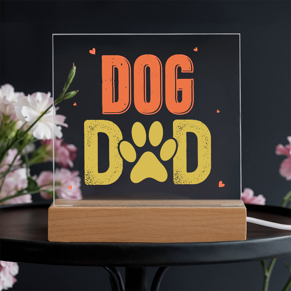 Dog Dad Acrylic Square Plaque - Gift for Dog Lovers