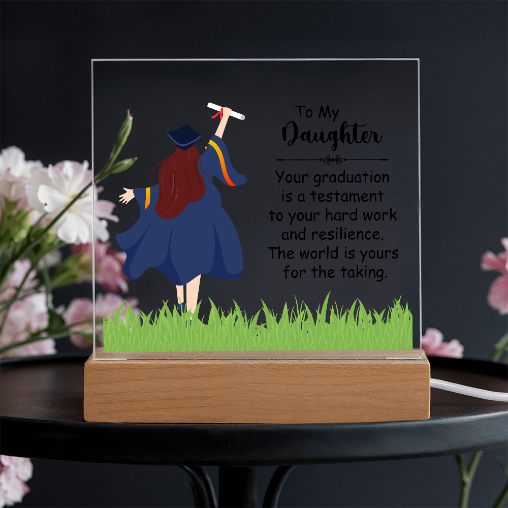 To My Daughter Acrylic Square Plaque - Graduation Gift