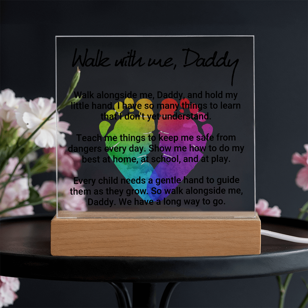 Walk With Me Daddy Acrylic Square Plaque - Father's Day Gift for Dad