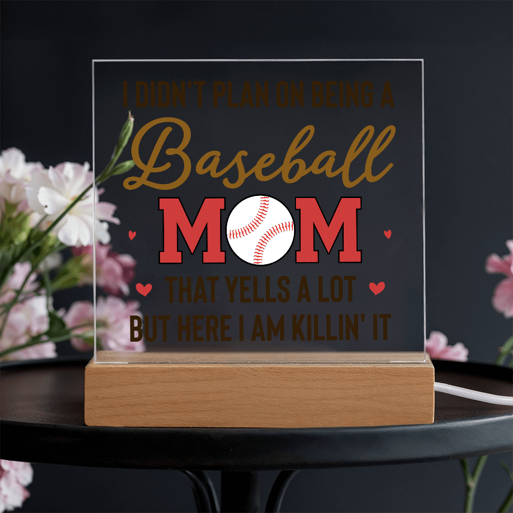 I Didn't Plan On Being A Baseball Mom Acrylic Square Plaque - Mother's Day Gift