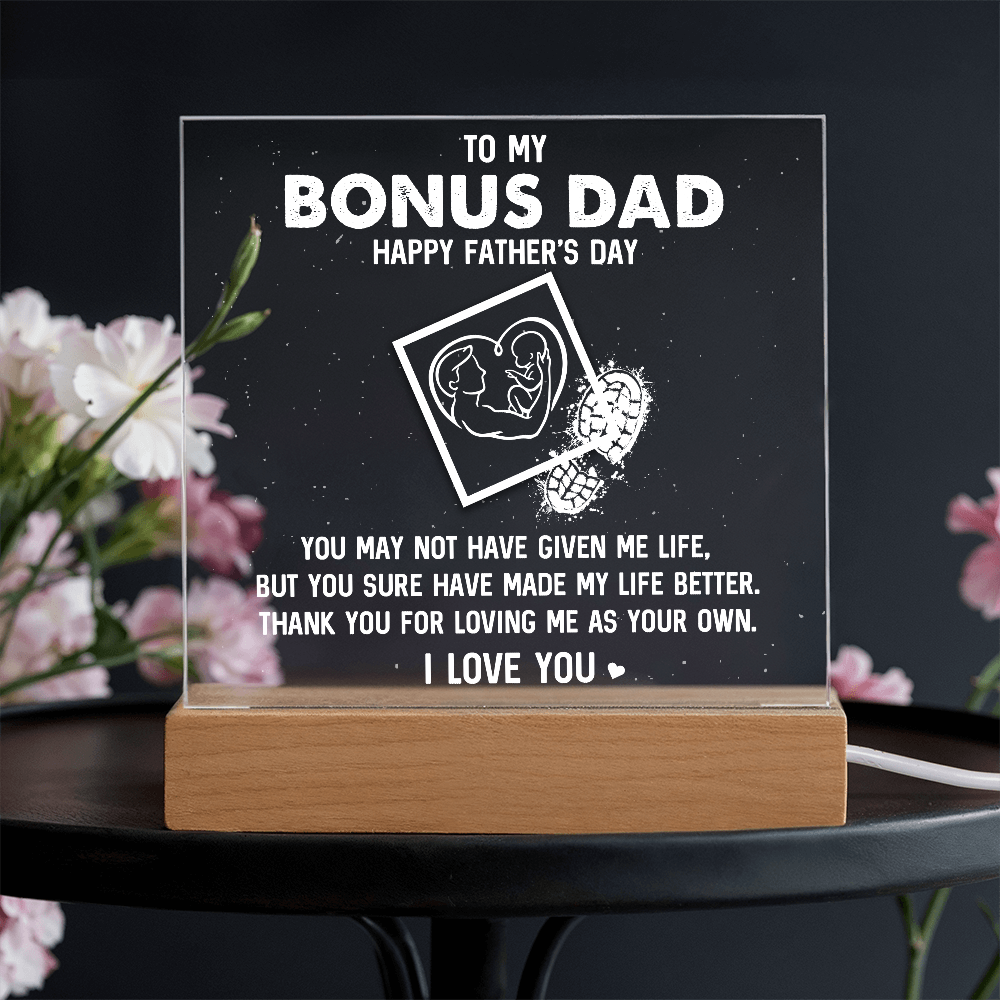 To My Bonus Dad Happy Father's Day Acrylic Square Plaque - Father's Day Gift for Bonus Dad