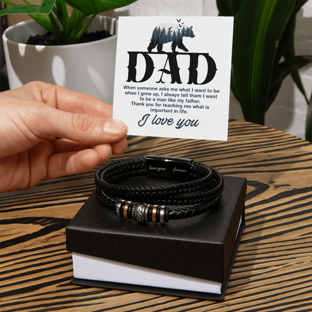 Dad, When Someone Asks Me — Love You Forever Leather Bracelet
