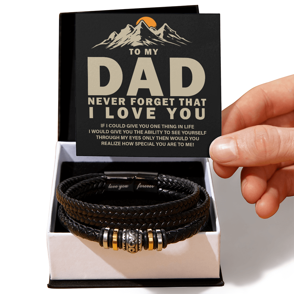 To My Dad, Never Forget That — Love You Forever Leather Bracelet