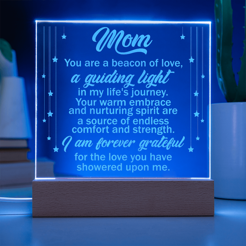 Mom You Are A Guiding Light Engraved Acrylic Square Plaque - Gift for Mom