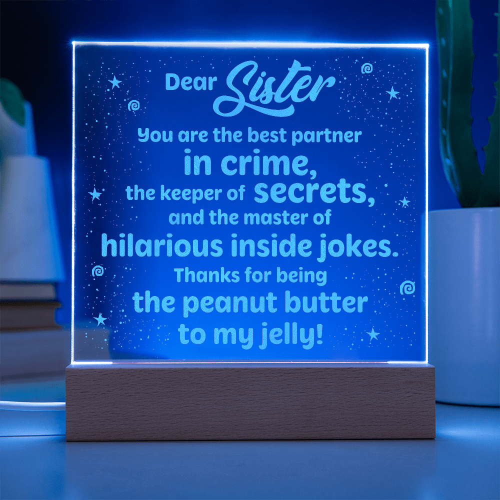 Sister The Best Partner In Crime Engraved Acrylic Square Plaque - Gift for Sister