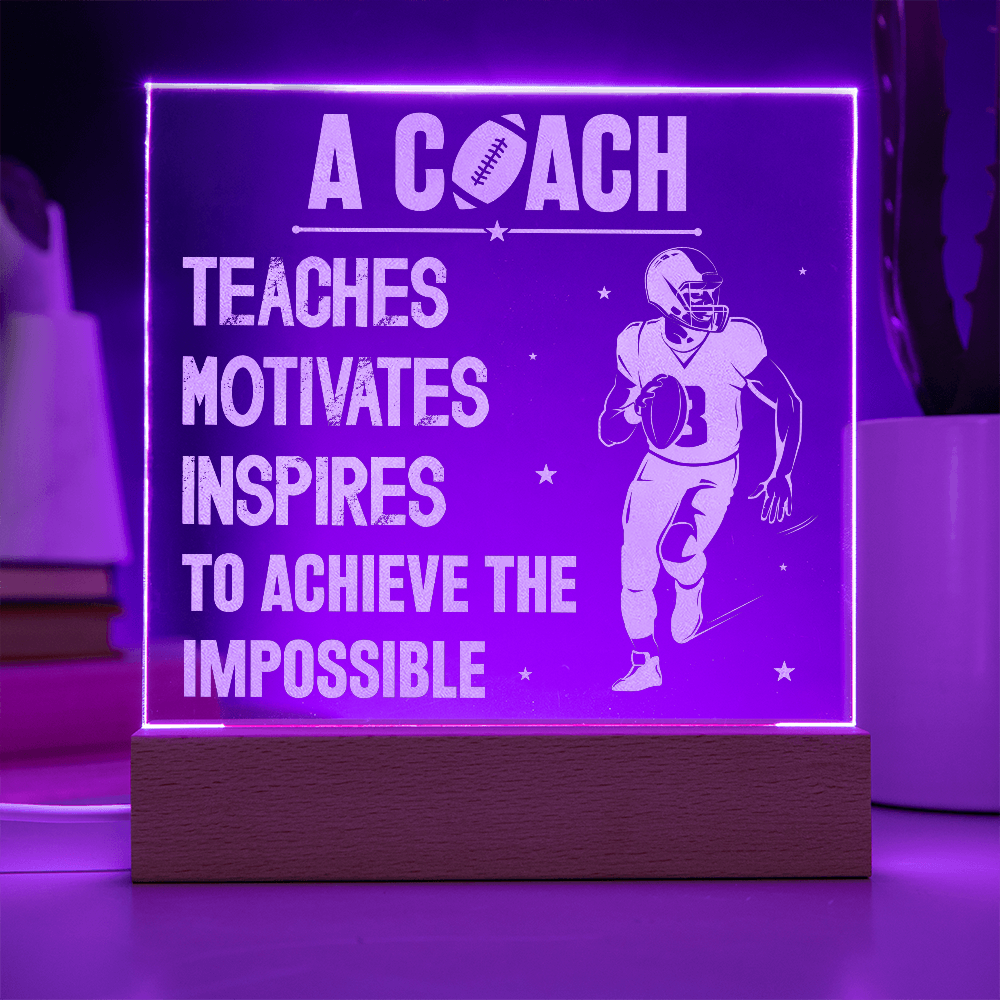 A Coach Teaches Motivates Inspires To Achieve Engraved Acrylic Square Plaque - Gift for Coach