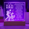 To My Dad, I Know It's Not Easy — Engraved Acrylic Square Plaque