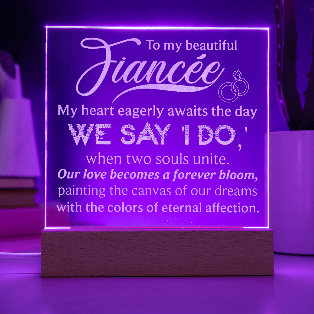 To My Beautiful Fiancee Engraved Acrylic Square Plaque - Anniversary Gift