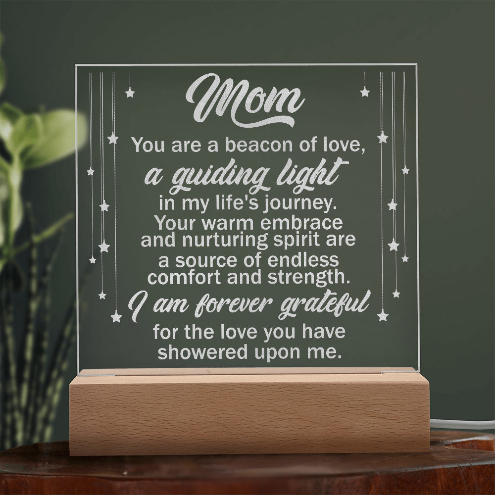 Mom You Are A Guiding Light Engraved Acrylic Square Plaque - Gift for Mom