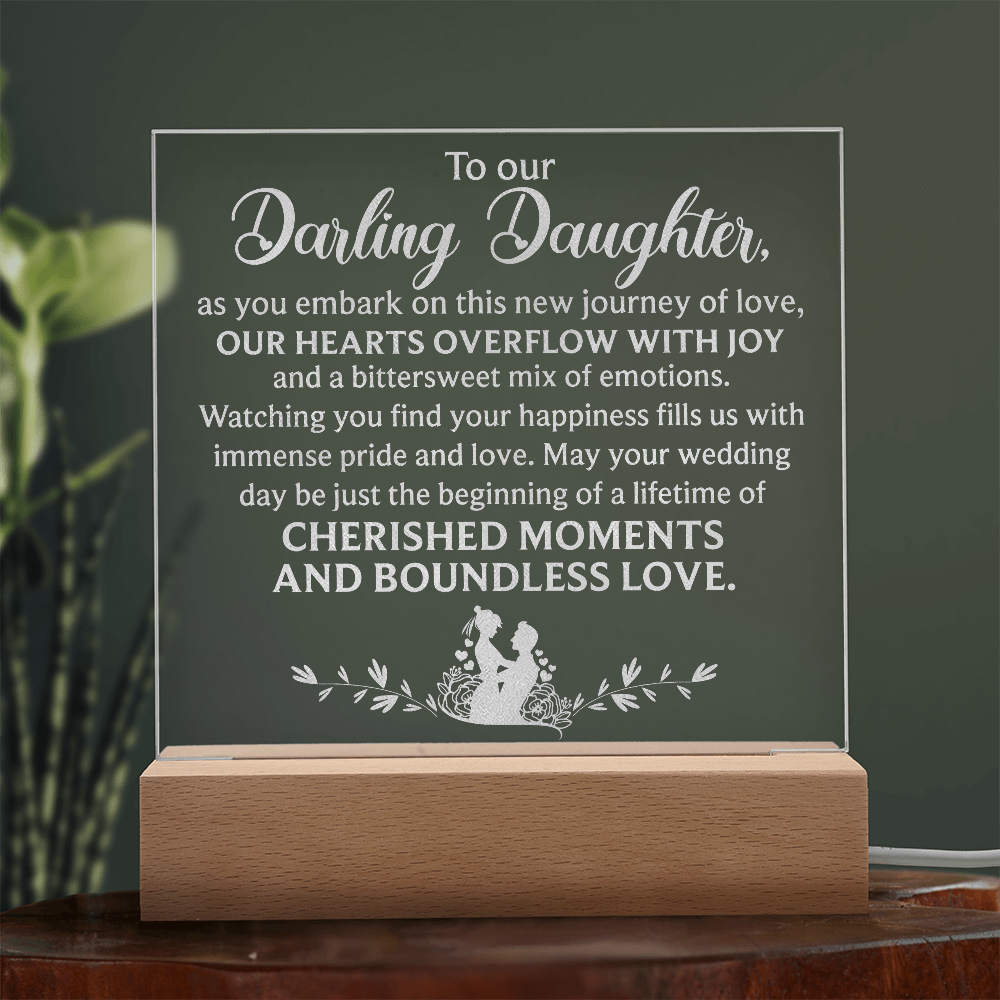 To Our Darling Daughter Engraved Acrylic Square Plaque - Gift for Daughter