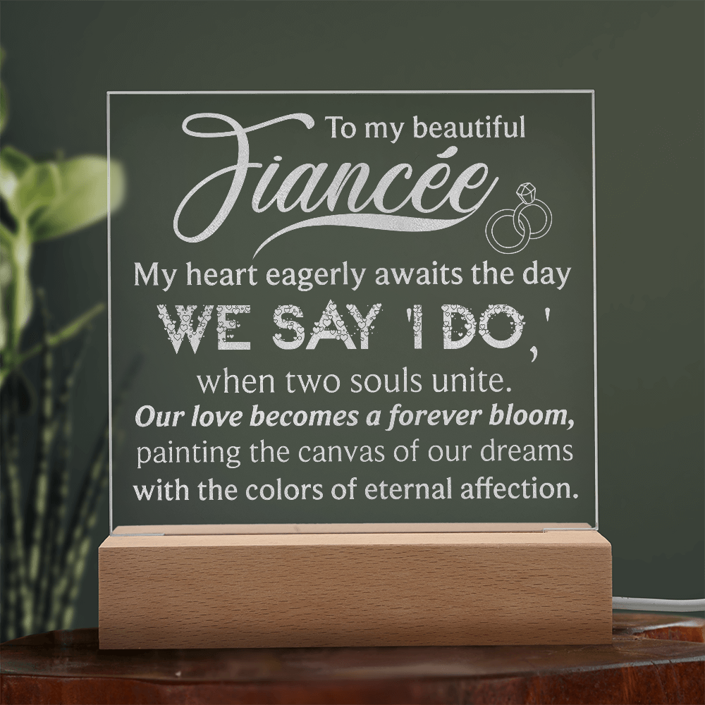 To My Beautiful Fiancee Engraved Acrylic Square Plaque - Anniversary Gift