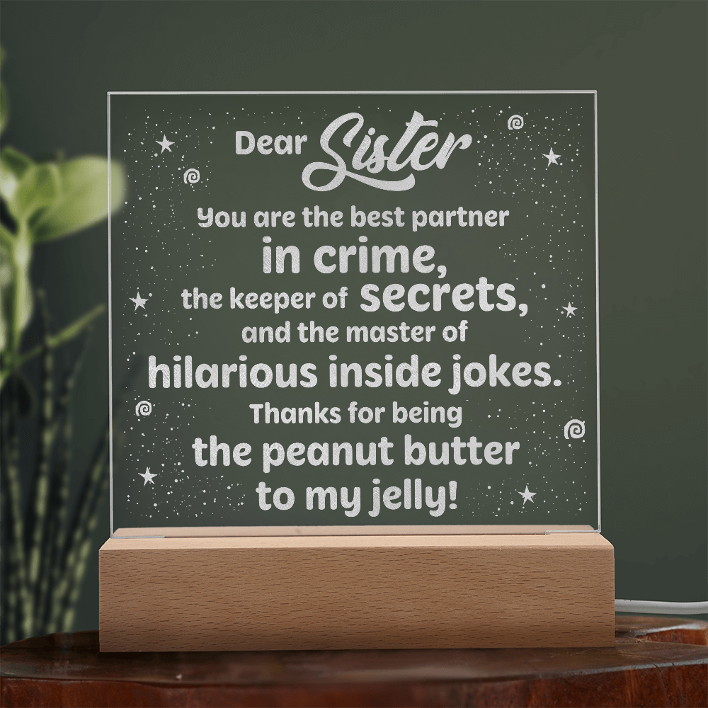 Sister The Best Partner In Crime Engraved Acrylic Square Plaque - Gift for Sister
