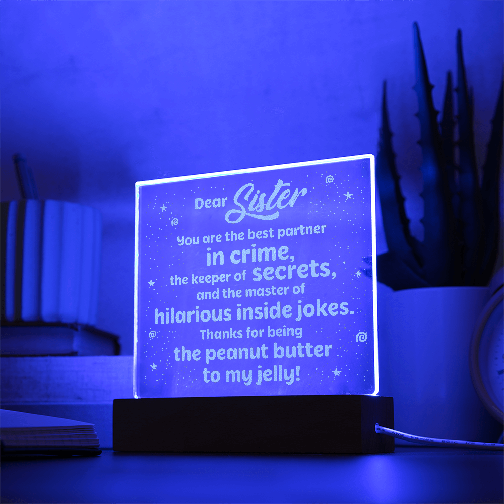 Sister The Best Partner In Crime Engraved Acrylic Square Plaque - Gift for Sister