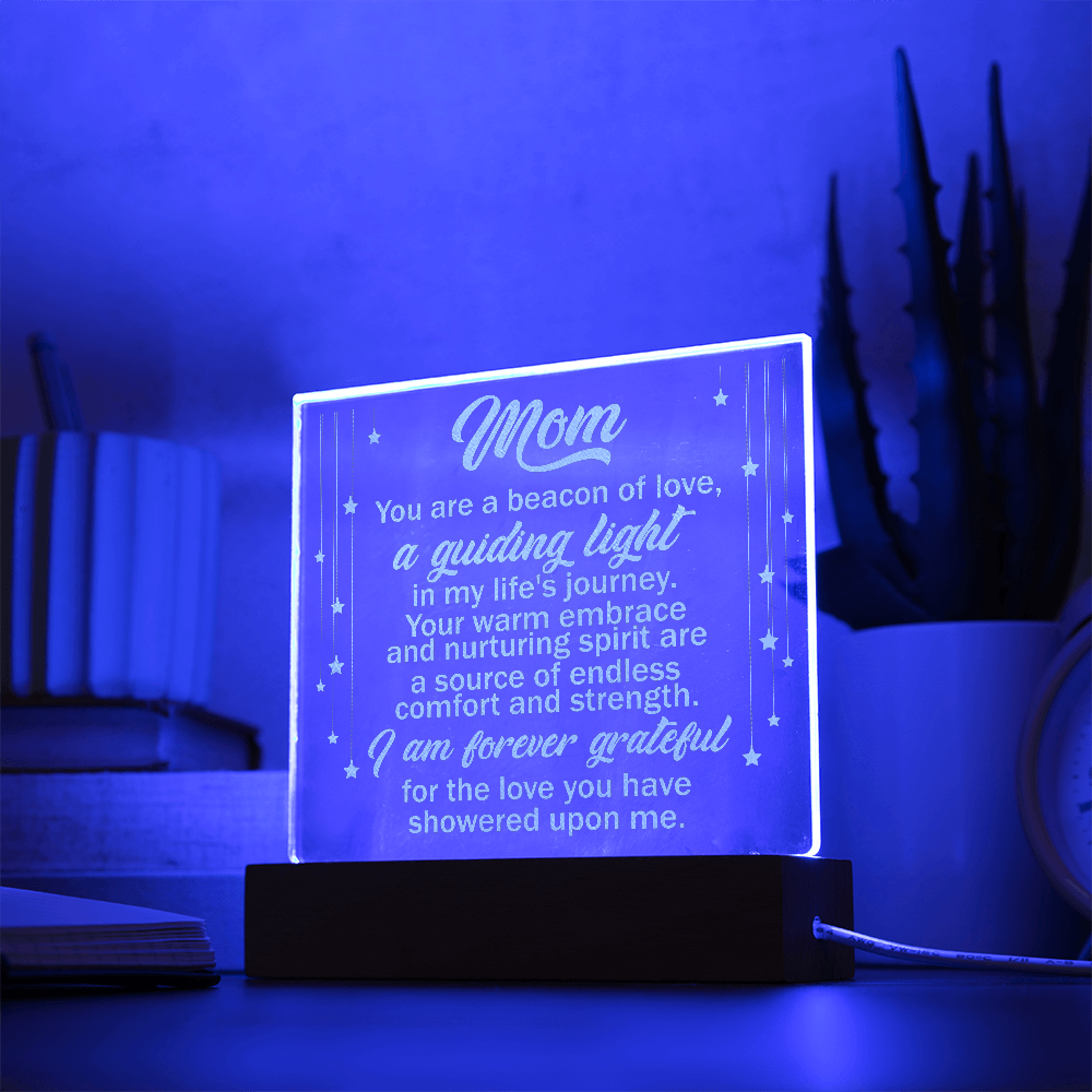 Mom You Are A Guiding Light Engraved Acrylic Square Plaque - Gift for Mom