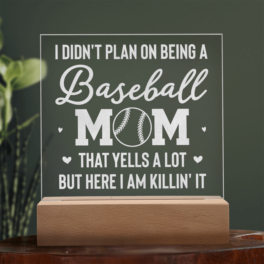 I Don't Plan On Being A Baseball Mom Engraved Acrylic Square Plaque - Gift for Mom