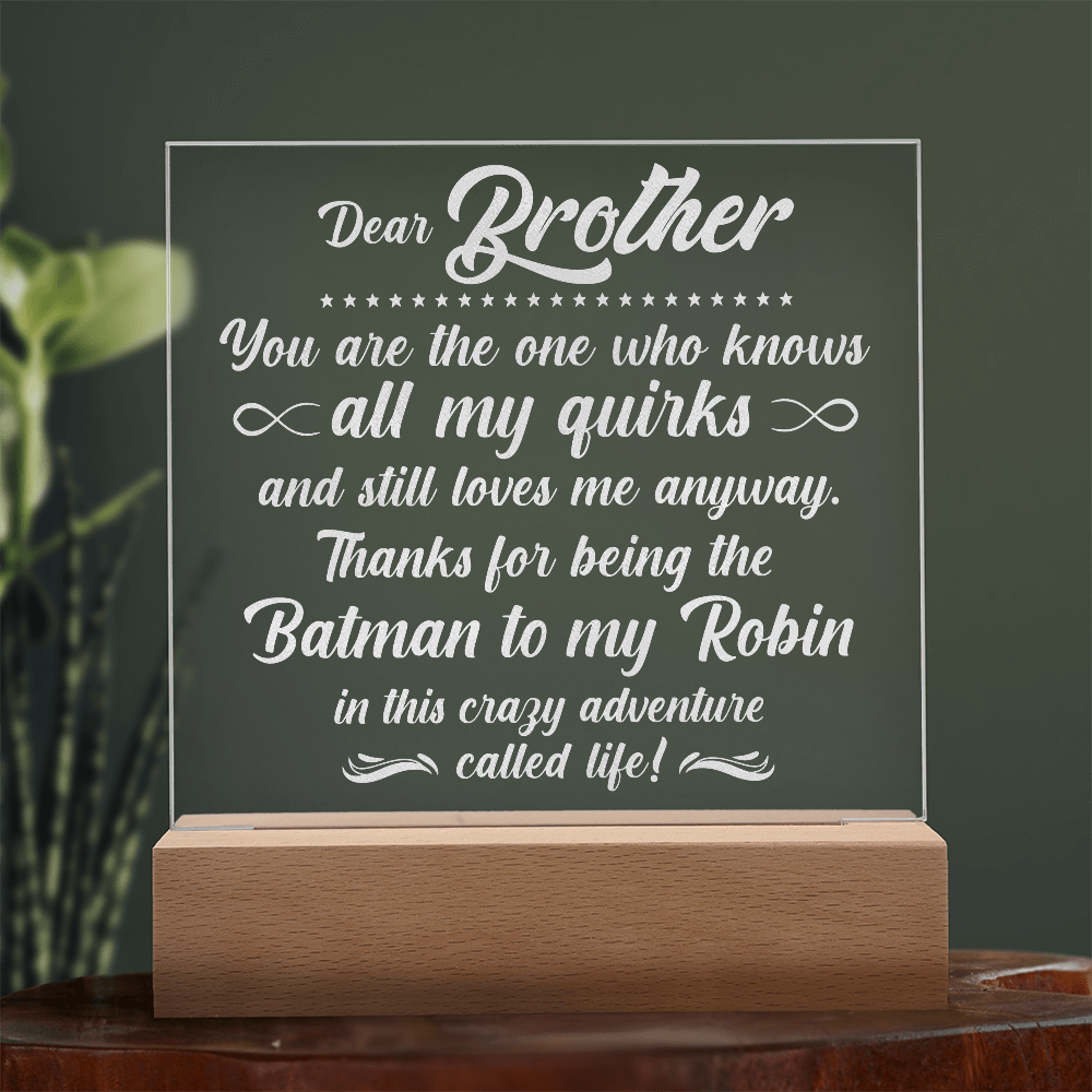 Brother The One Who Engraved Acrylic Square Plaque - Gift for Brother