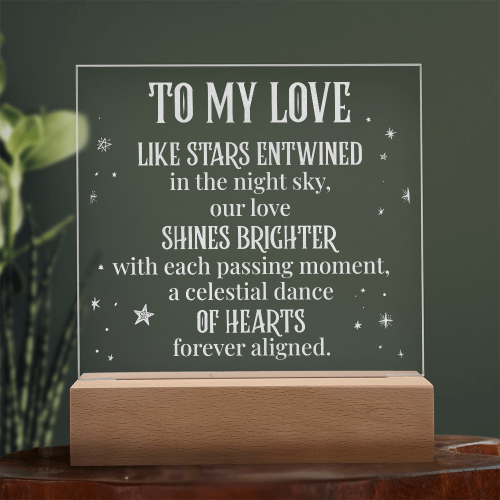 To My Love Like Stars Entwined Engraved Acrylic Square Plaque - Anniversary Gift