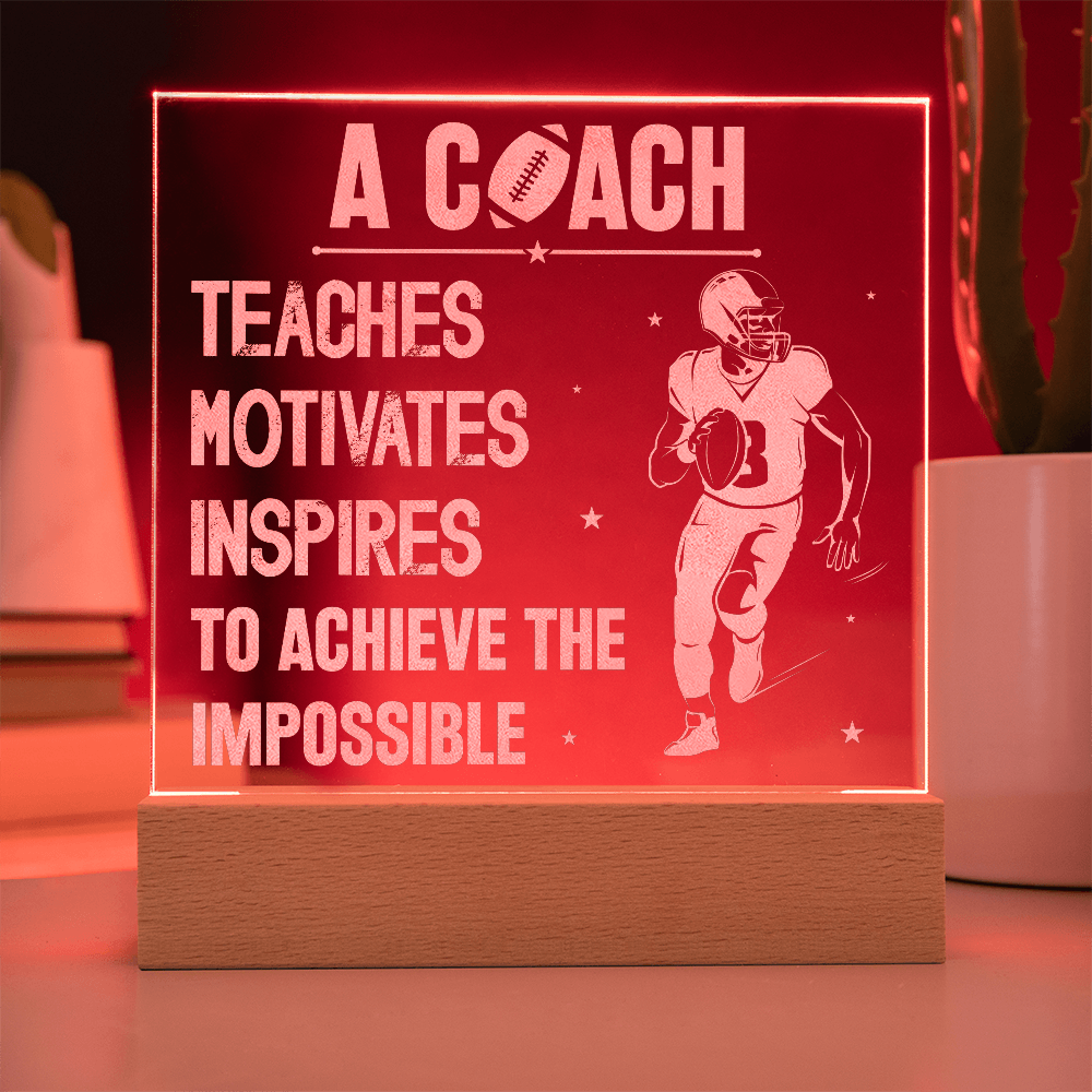 A Coach Teaches Motivates Inspires To Achieve Engraved Acrylic Square Plaque - Gift for Coach