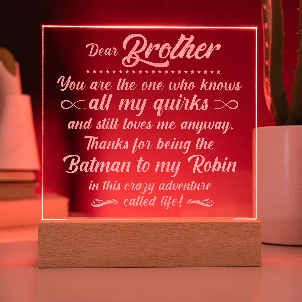 Brother The One Who Engraved Acrylic Square Plaque - Gift for Brother