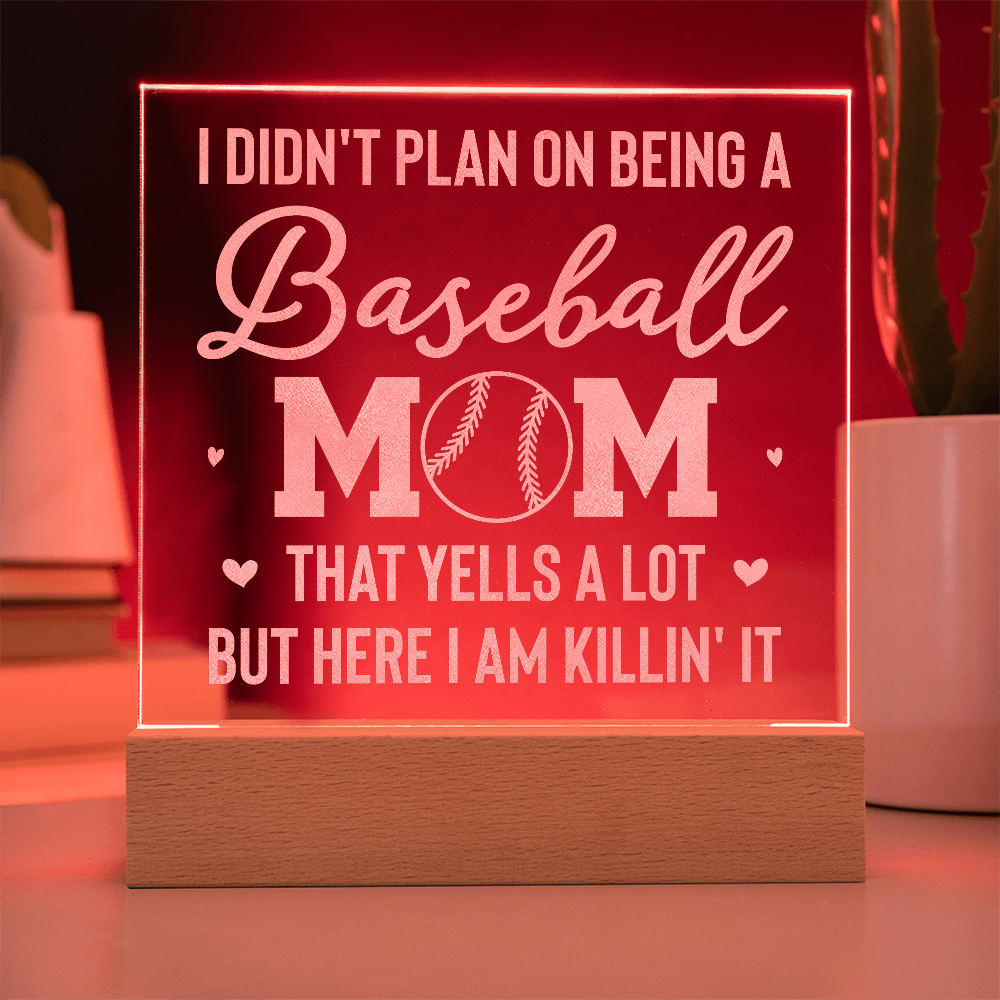 I Don't Plan On Being A Baseball Mom Engraved Acrylic Square Plaque - Gift for Mom