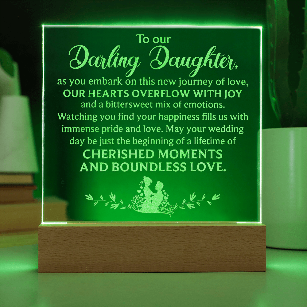 To Our Darling Daughter Engraved Acrylic Square Plaque - Gift for Daughter