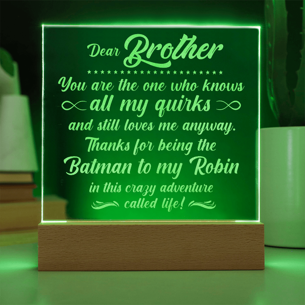 Brother The One Who Engraved Acrylic Square Plaque - Gift for Brother