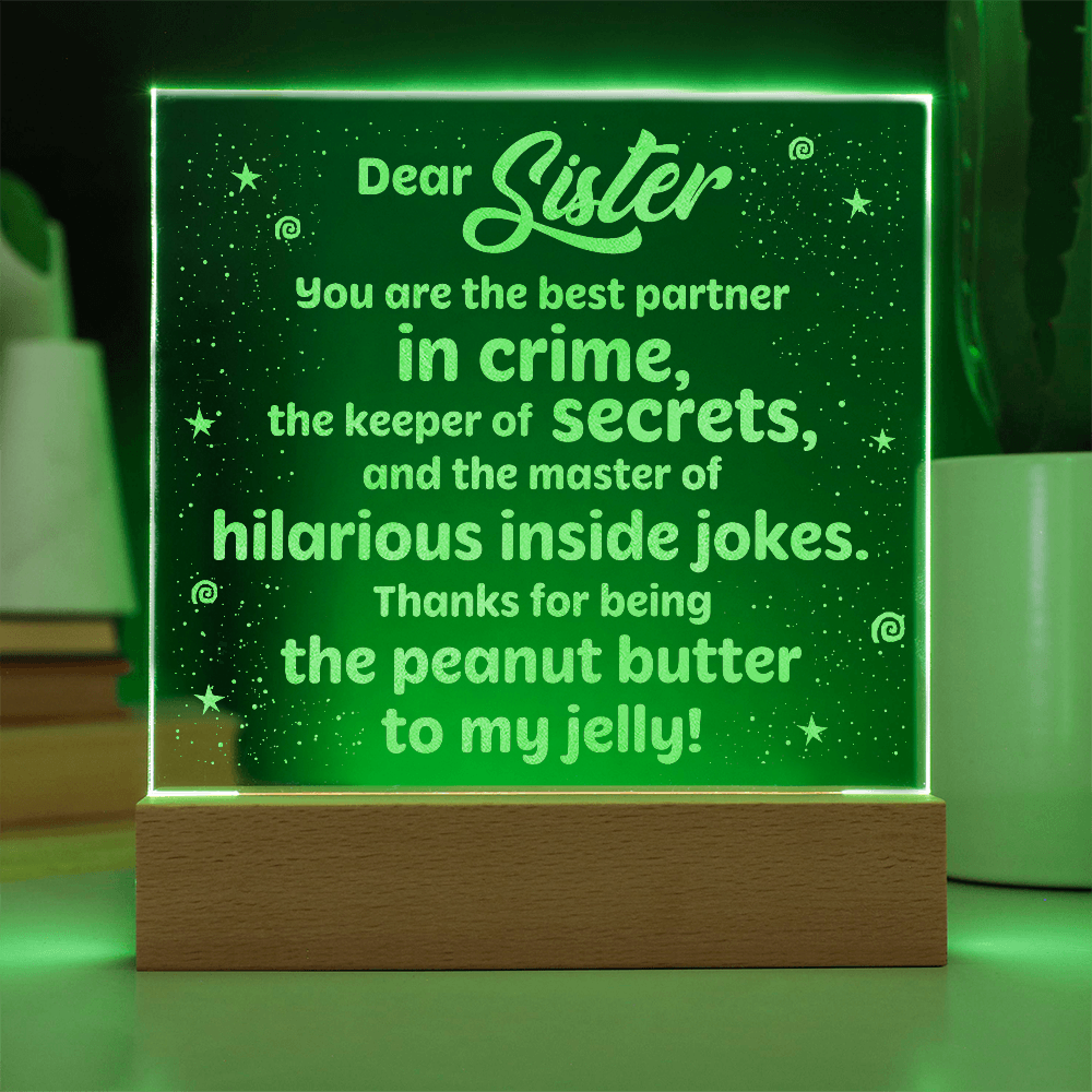 Sister The Best Partner In Crime Engraved Acrylic Square Plaque - Gift for Sister