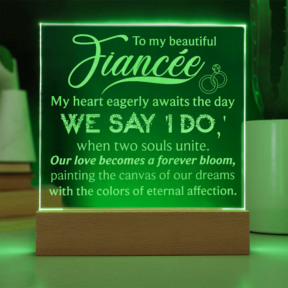 To My Beautiful Fiancee Engraved Acrylic Square Plaque - Anniversary Gift