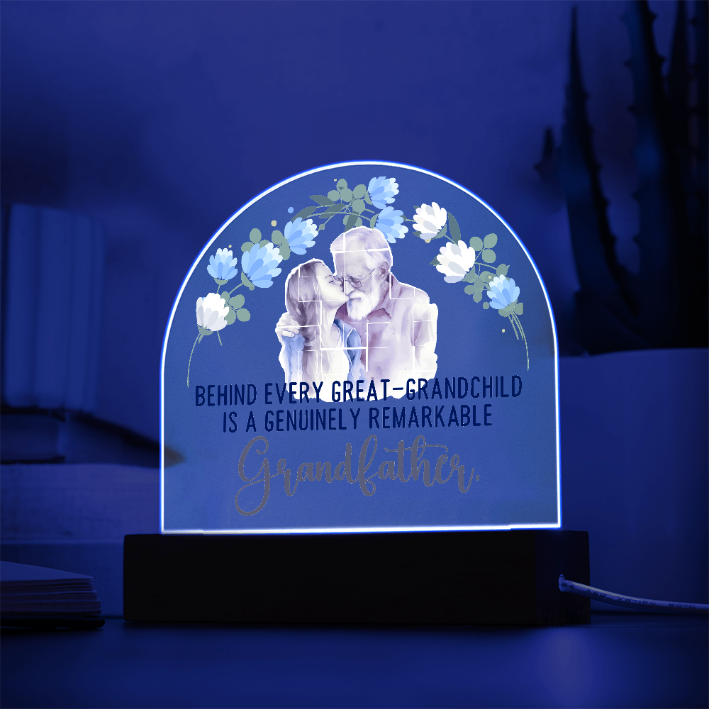 Behind Every Great-Grandchild Acrylic Dome Plaque - Father's Day Gift for Grandpa