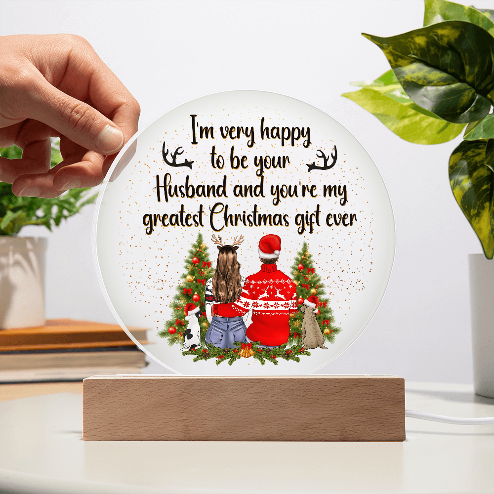 I'm Very Happy To Be Your Husband Acrylic Circle Plaque - Christmas Gift for Husband