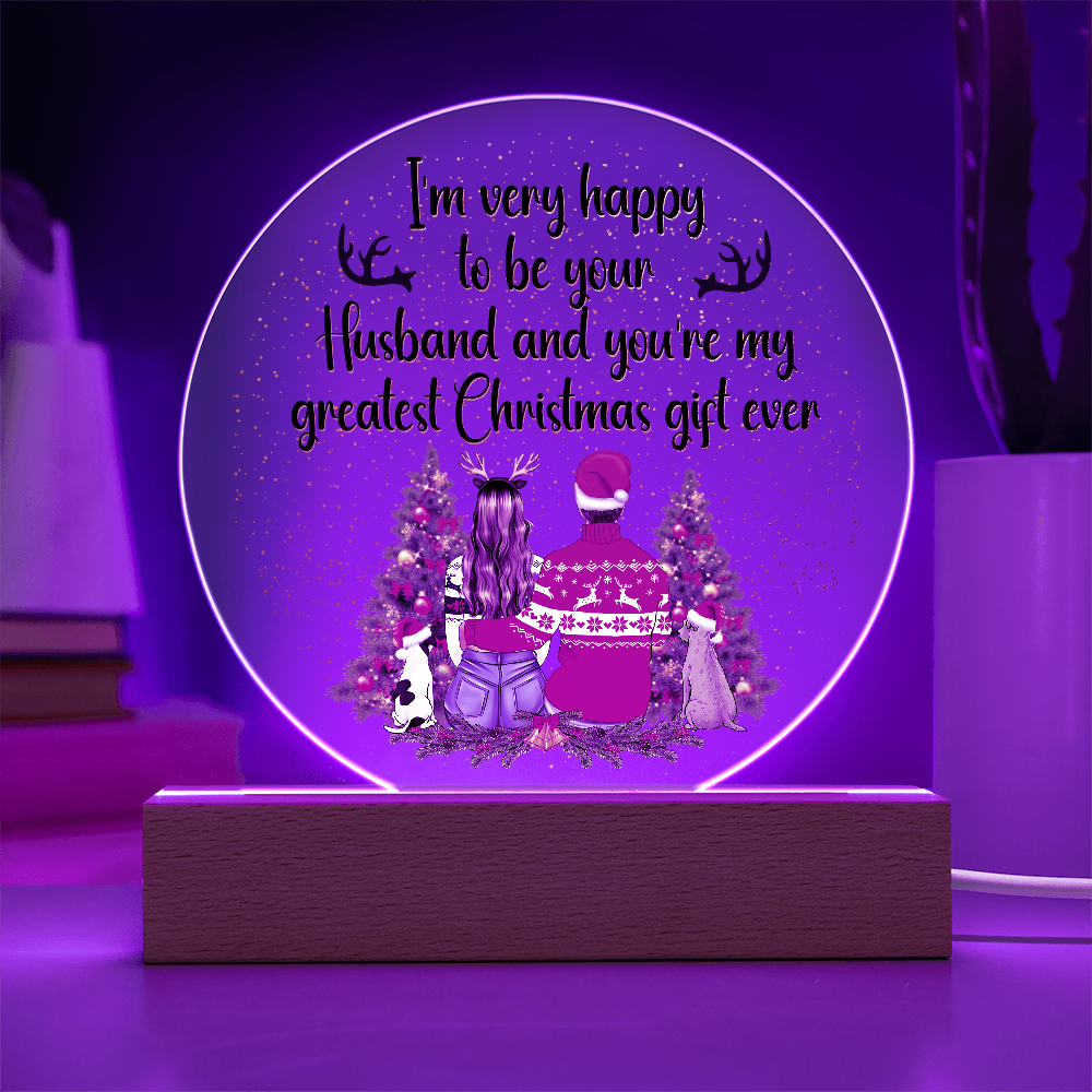 I'm Very Happy To Be Your Husband Acrylic Circle Plaque - Christmas Gift for Husband