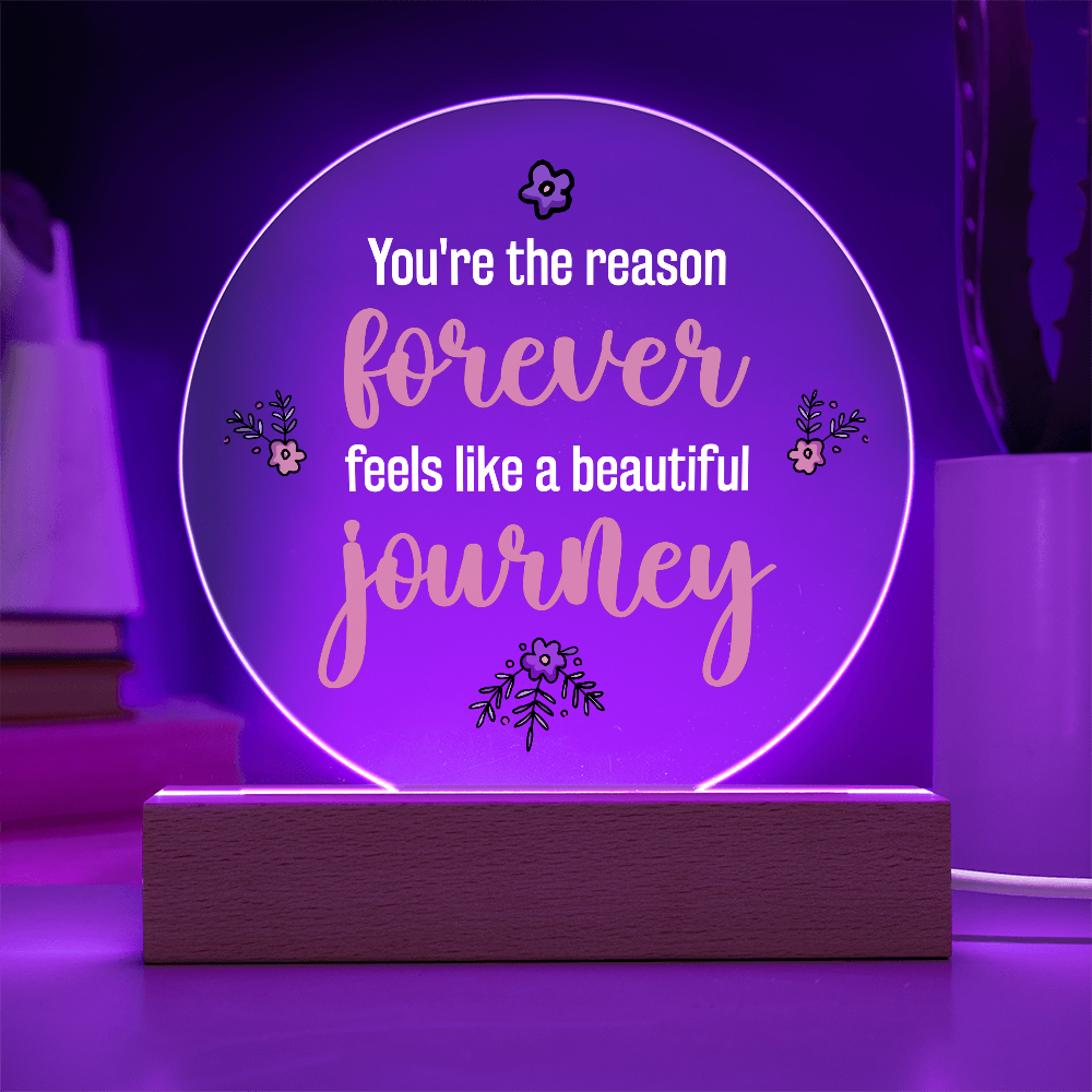 Forever Feels Like A Beautiful Journey Acrylic Circle Plaque - Anniversary Gift for Wife