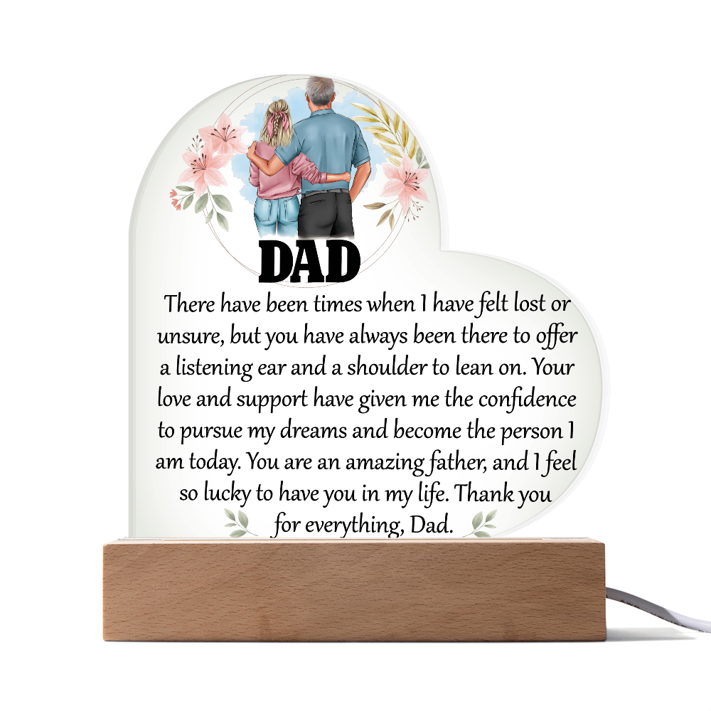 Dad There Have Been Acrylic Heart Plaque