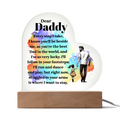 Dear Daddy Every Step I Take Acrylic Heart Plaque - Father's Day Gift for Dad