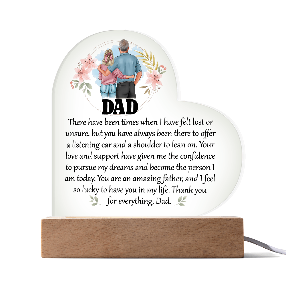 Dad There Have Been Times Acrylic Heart Plaque - Father's Day Gift for Dad